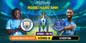 Soi-Kèo-Manchester-City-Vs-Everton-21h00-18_10-Vòng-8-Giải-Ngoại-Hạng-Anh